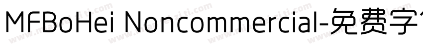 MFBoHei Noncommercial字体转换